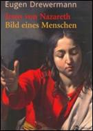 Jesus von Nazareth, Eugen Drewermann