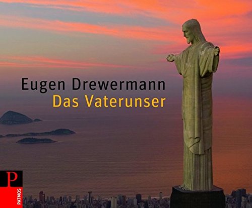 Eugen Drewermann, Das Vaterunser