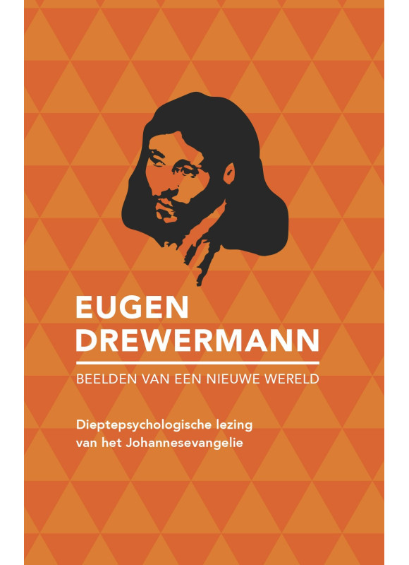 Beelden van een nieuwe wereld - Eugen Drewermann